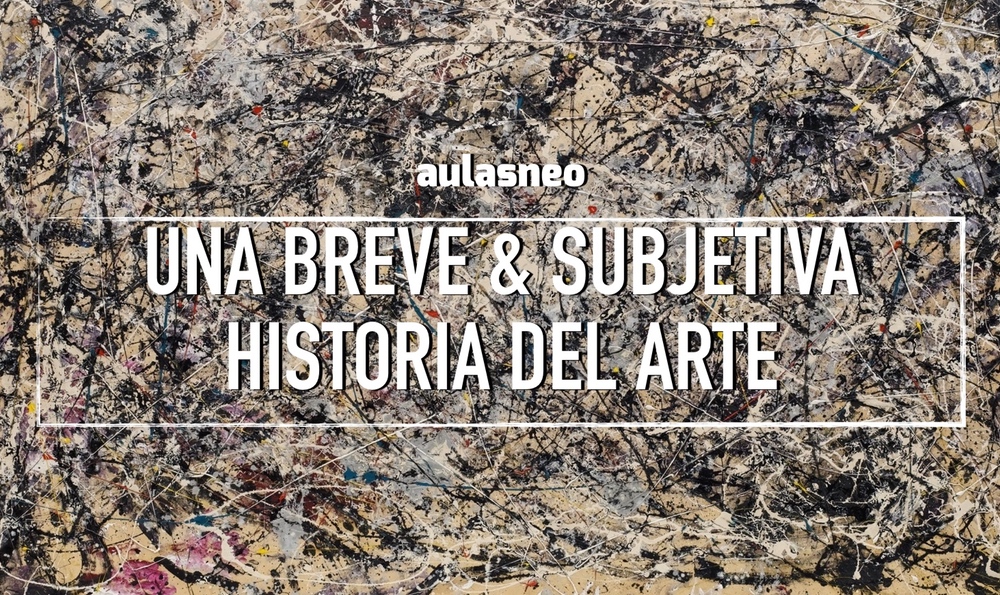 Una Breve & Subjetiva Historia del Arte HIST-ART